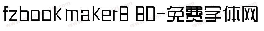 fzbookmaker8 80字体转换
